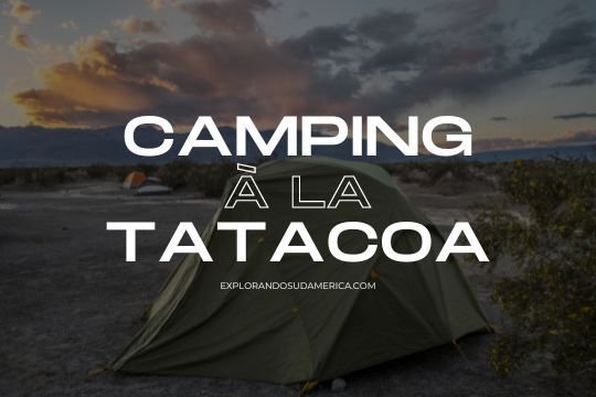 camping à la tatacoa