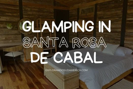 Glamping in Santa Rosa de Cabal