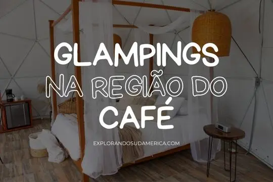 glampings na região do café