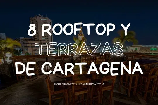 Mejores 8 Rooftop y Terrazas de Cartagena